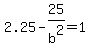 2.25-25%2Fb%5E2=1