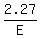 2.27%2FE