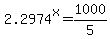 2.2974%5Ex=1000%2F5