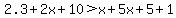 2.3%2B2x%2B10%3Ex%2B5x%2B5%2B1