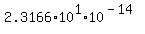2.3166+%2A+10%5E1+%2A+10%5E%28-14%29
