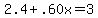 2.4%2B.60x=3