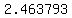 2.463793