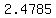 2.4785
