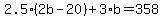 2.5%282b-20%29%2B3%2Ab=358