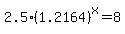 2.5%2A%281.2164%29%5Ex=8