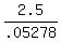 2.5%2F.05278