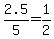 2.5%2F5+=+1%2F2