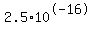 2.5+%2A+10%5E-16