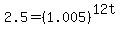 2.5+=+%281.005%29%5E%2812t%29