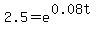 2.5+=+e%5E%280.08t%29