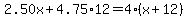 2.50x%2B4.75%2A12=4%28x%2B12%29