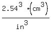 2.54%5E%283%29+%28cm%5E3%29+%2F+%28in%5E3%29