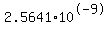 2.5641%2A10%5E-9