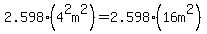 2.598%284%5E2m%5E2%29=2.598%2816m%5E2%29