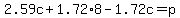 2.59c%2B1.72%2A8-1.72c=p