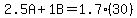 2.5A%2B1B=1.7%2830%29