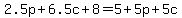 2.5p%2B6.5c%2B8=5%2B5p%2B5c