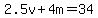 2.5v%2B4m=34