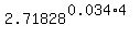 2.71828%5E%280.034%2A4%29