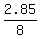 2.85%2F8