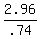 2.96%2F.74