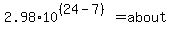 2.98%2A10%5E%28%2824-7%29%29=about