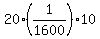 20%281%2F1600%29%2A10