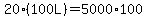 20%28100L%29=5000%2A100
