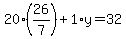 20%2826%2F7%29%2B1%2Ay=32