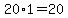 20%2A1+=+20