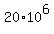 20%2A10%5E6