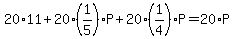 20%2A11+%2B+20%2A%281%2F5%29%2AP+%2B+20%2A%281%2F4%29%2AP+=+20%2AP+