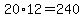 20%2A12=240