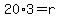 20%2A3=r