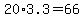 20%2A3.3+=+66
