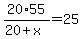 20%2A55%2F%2820%2Bx%29=25