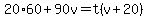 20%2A60%2B90v=t%28v%2B20%29