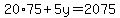 20%2A75%2B5y=2075