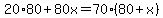 20%2A80%2B80x=70%2A%2880%2Bx%29