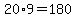 20%2A9=180