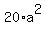 20%2Aa%5E2