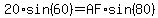 20%2Asin%2860%29+=+AF%2Asin%2880%29