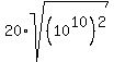 20%2Asqrt%28%2810%5E10%29%5E2%29
