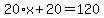 20%2Ax%2B20=120