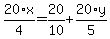 20%2Ax%2F4=20%2F10%2B20%2Ay%2F5