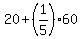 20%2B%281%2F5%29%2A60