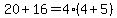20%2B16=4%284%2B5%29