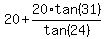 20%2B20%2Atan%2831%29%2Ftan%2824%29