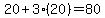 20%2B3%2820%29=80